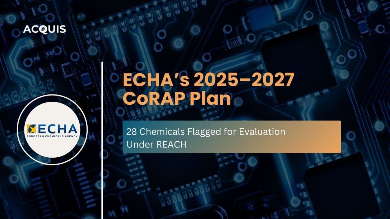 ECHA’s 2025–2027 CoRAP Plan: