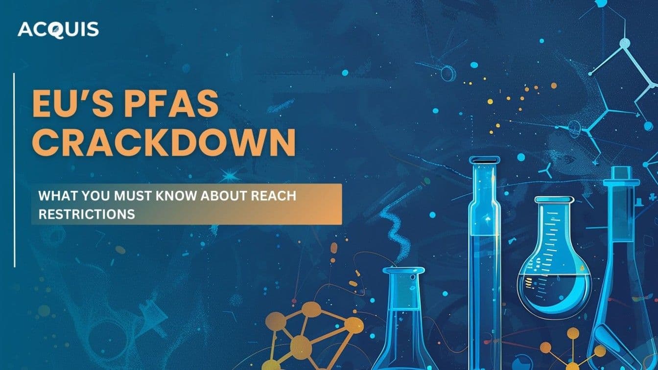 EU’s PFAS Crackdown