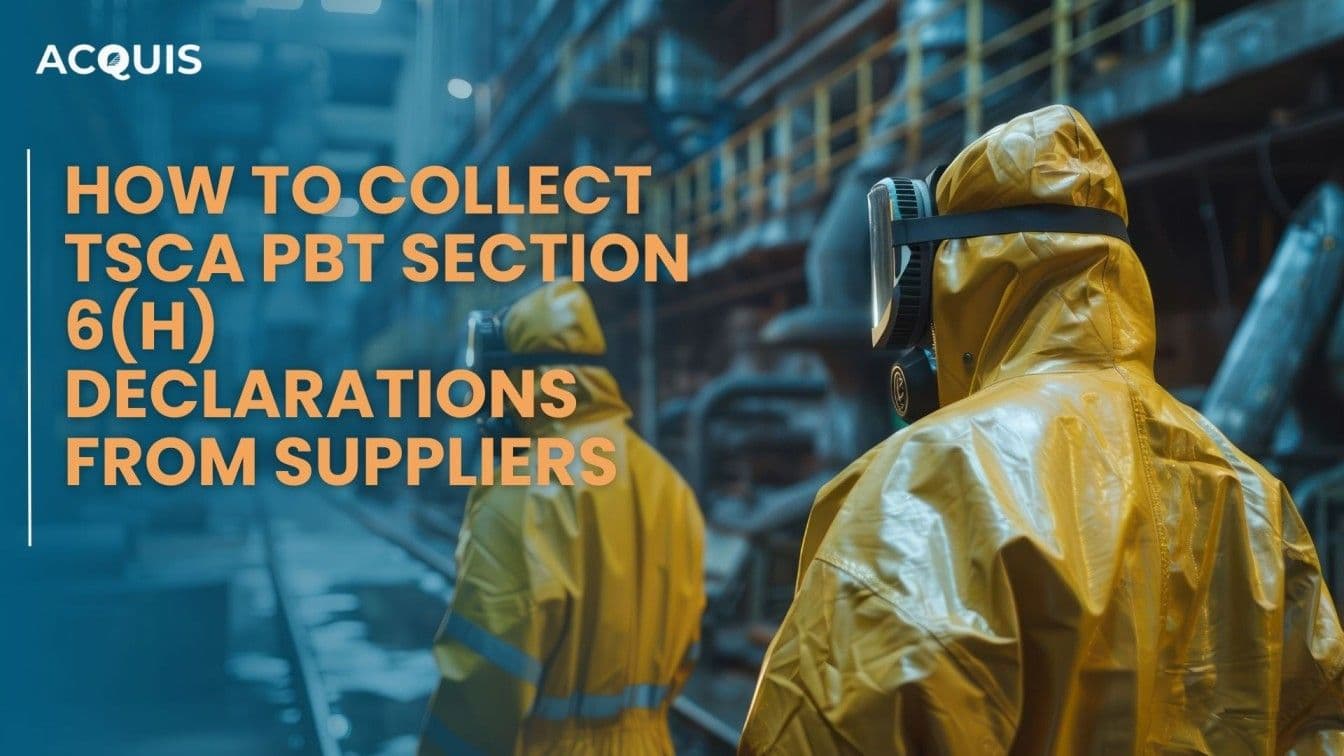 TSCA PBT Section 6(h) Declarations from Suppliers