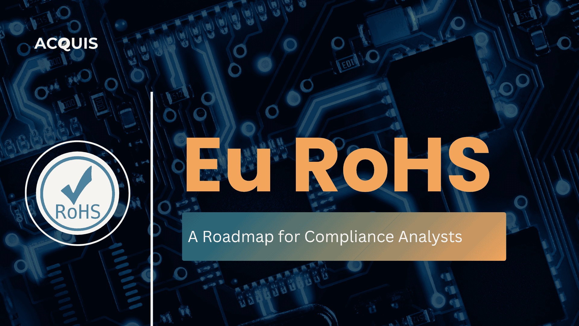 eu rohs A Roadmap for Compliance Analysts.png