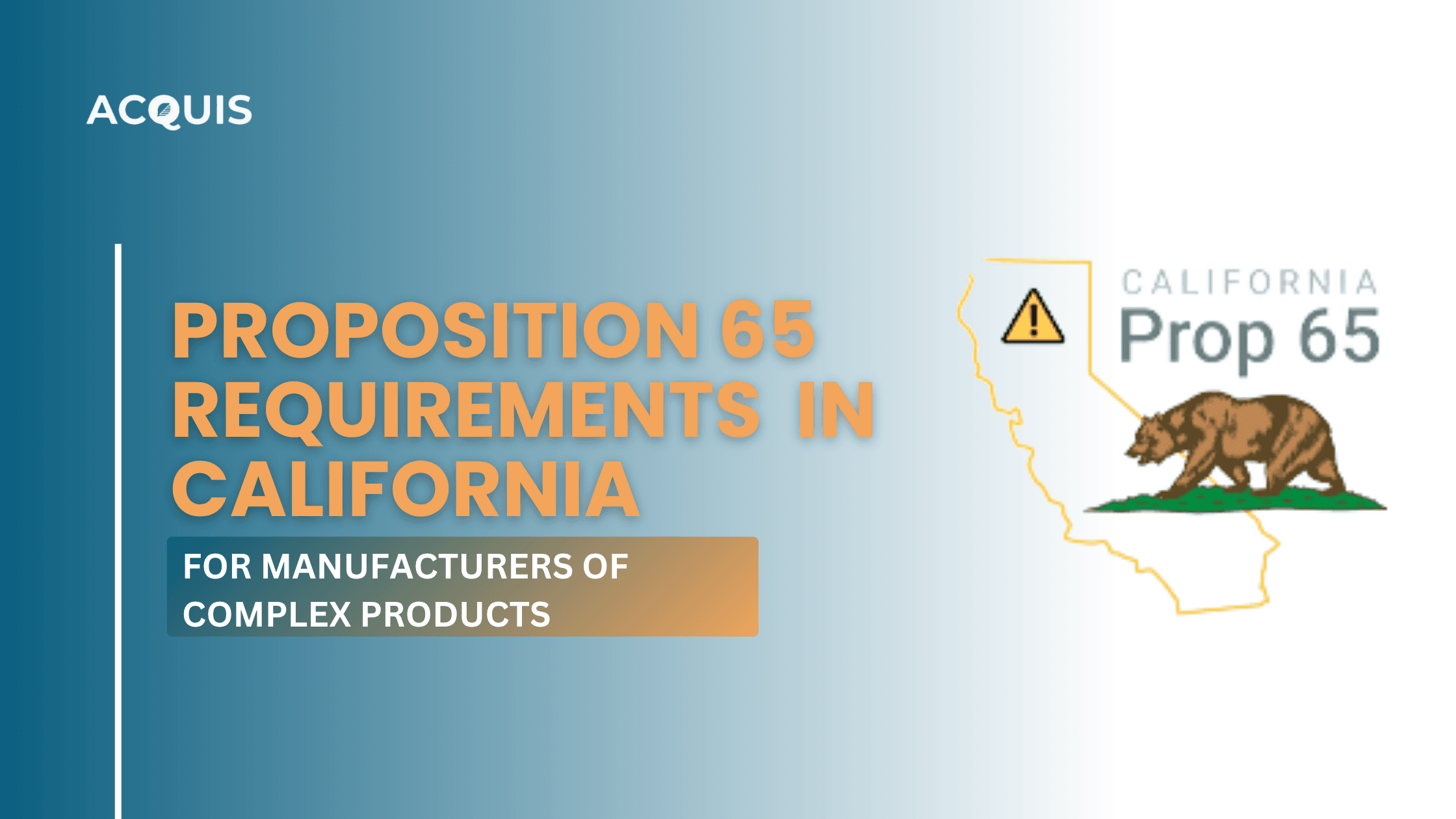 for Manufacturers of Complex Products ca prop 65.png