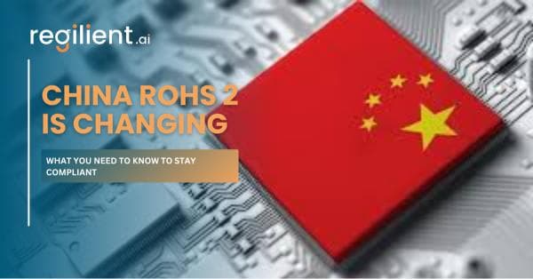 China RoHS 2 Compliance Is Changing — Here’s What You Need to Know Before January 2026