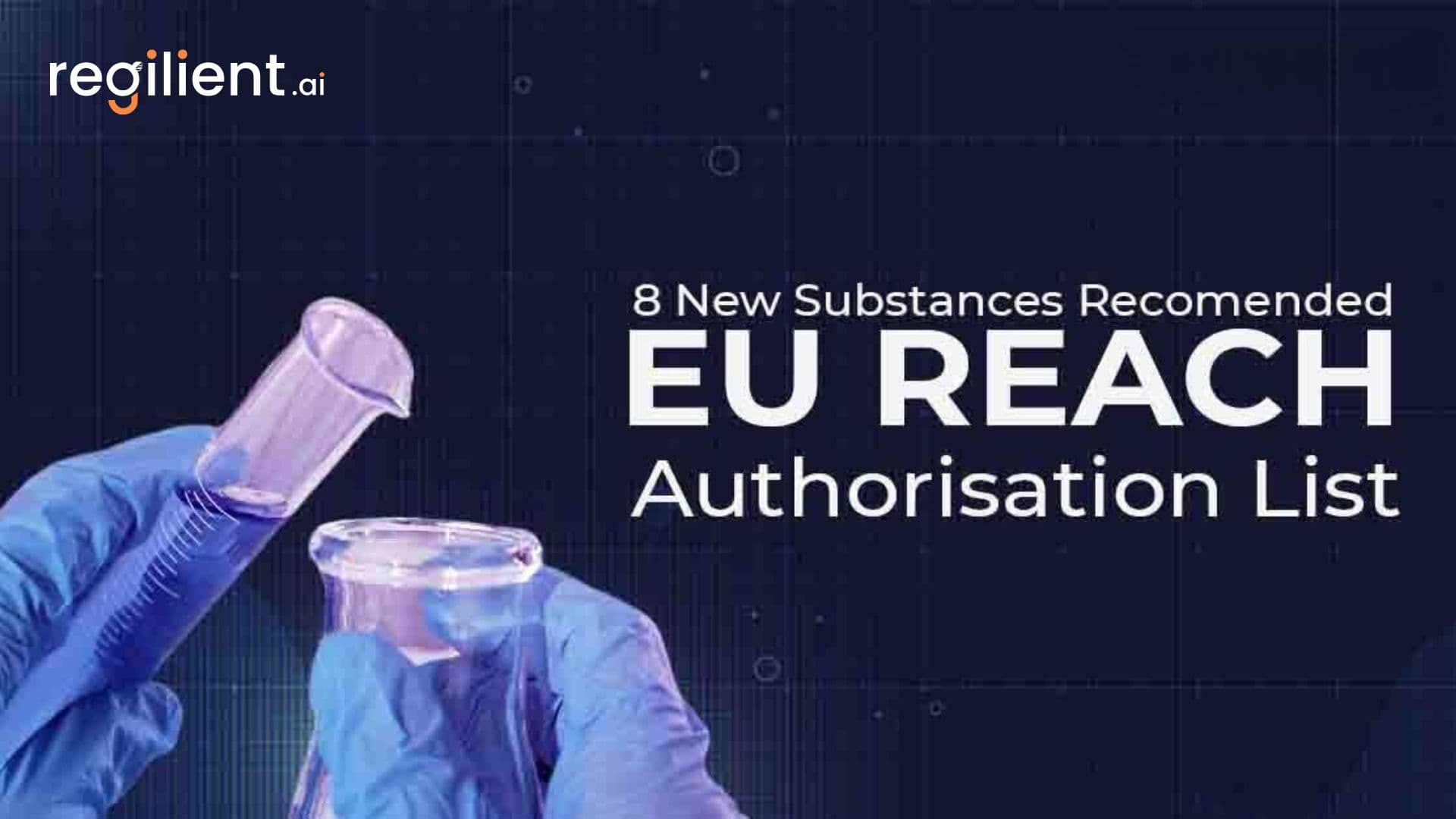 ECHA Recommends Eight Substances for EU REACH Authorisation List including Lead