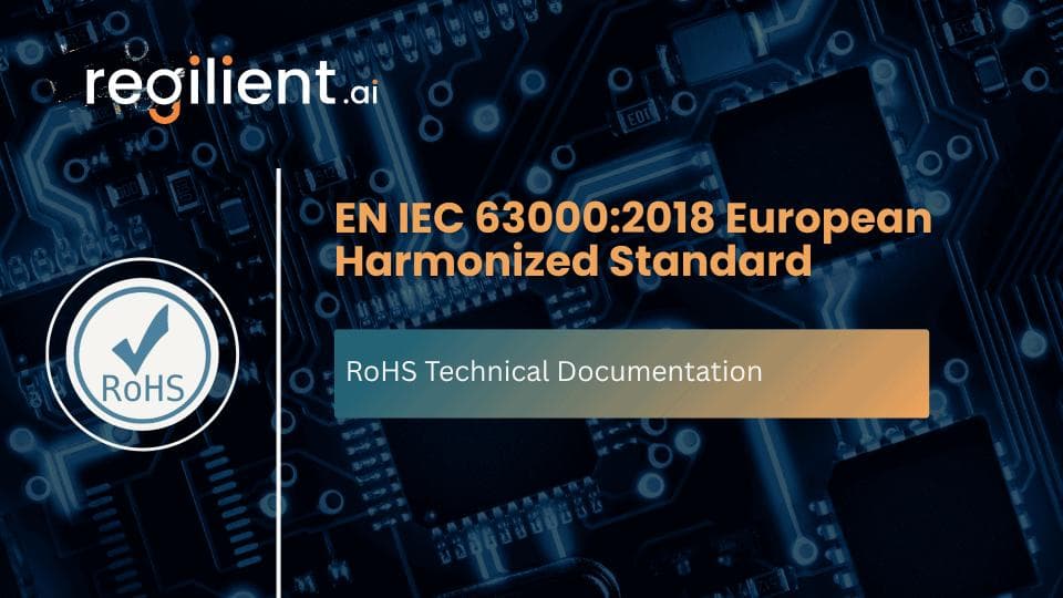 EN IEC 63000:2018 European Harmonized Standard for RoHS Technical Documentation