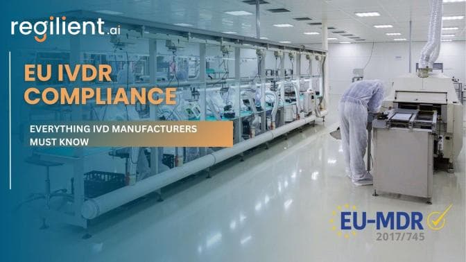 EU IVDR Compliance: Everything IVD Manufacturers Must Know