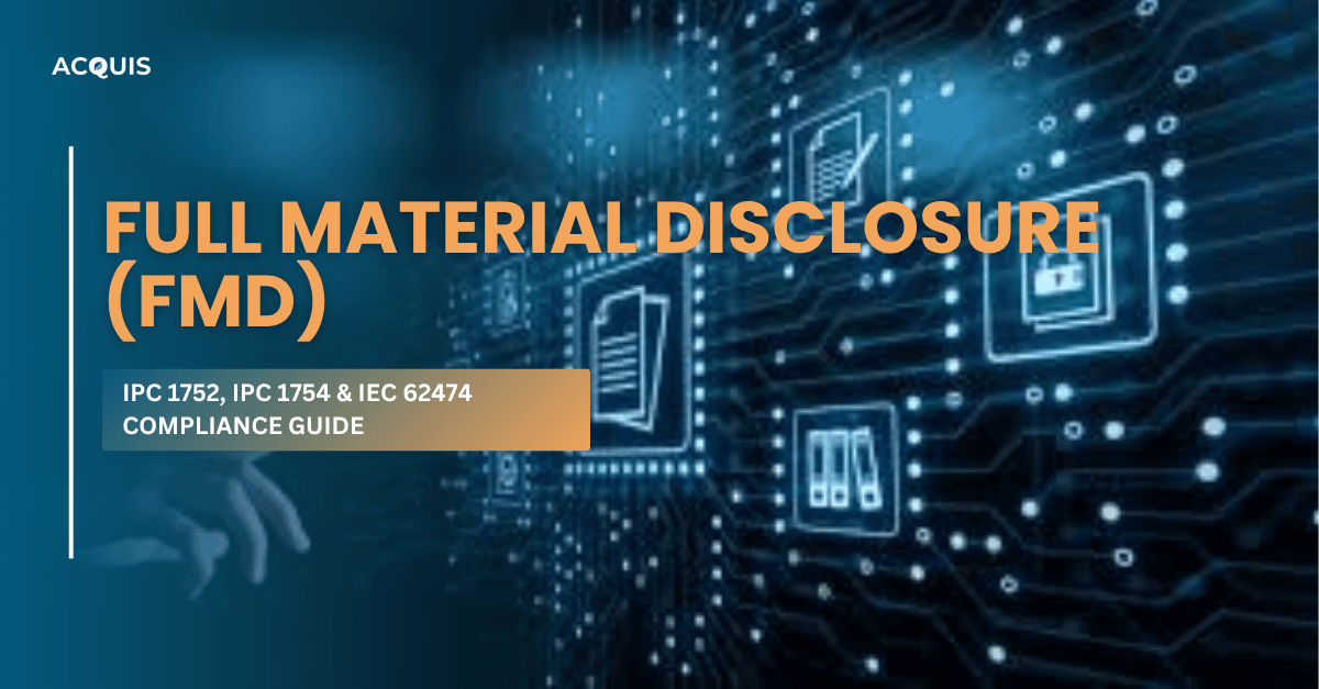 Full Material Disclosure (FMD) IPC 1752, IPC 1754 & IEC 62474 Compliance Guide.png
