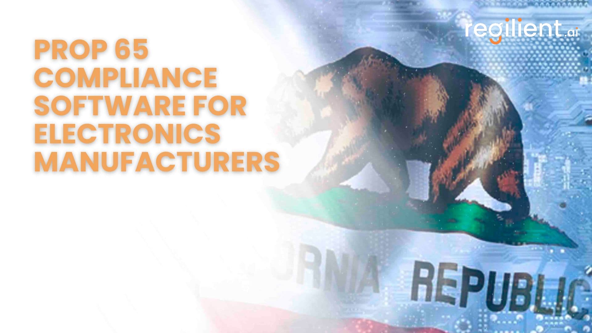 Prop 65 Compliance Software for Electronics Manufacturers