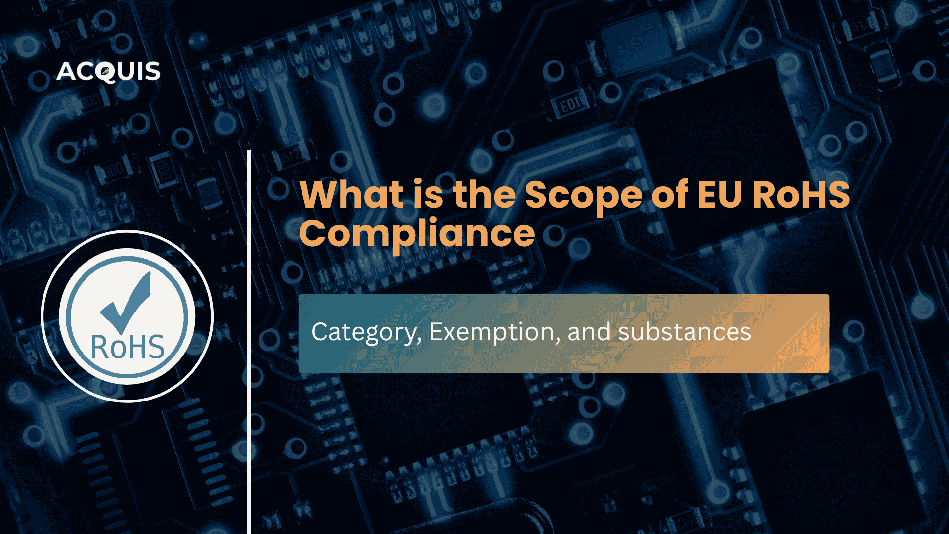 What is the Scope of EU RoHS Compliance.png
